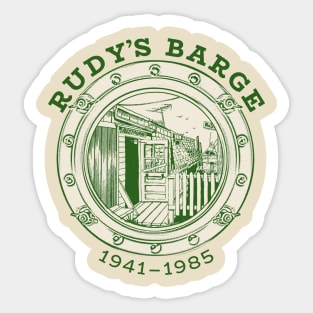 RUDY'S BARGE Sticker